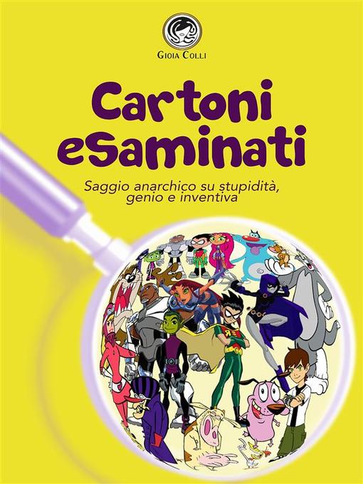 Title details for Cartoni Esaminati by Gioia Colli - Available